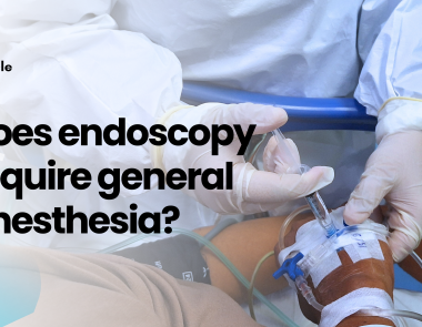 Does Endoscopy Require General Anesthesia?